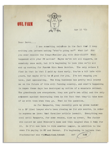 Hunter S. Thompson Letter Just After the Assassination of Martin Luther King, Jr. -- ...The King business has pretty well soured me on the future of this evil fucking country...